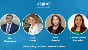 Images of Aspire's four board members who are stepping down. The images are three women and one man in circular frames. Underneath each frame is their name: "Alex Chacaltana", "Tara Claeys", "Nora Garrote", and "Carolyn Ionita-Ibacache". The text at the bottom of the image reads "Celebrating the service of our incoming board members"