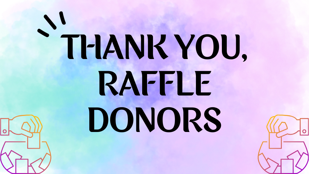 A graphic that reads "Thank you, raffle donors"